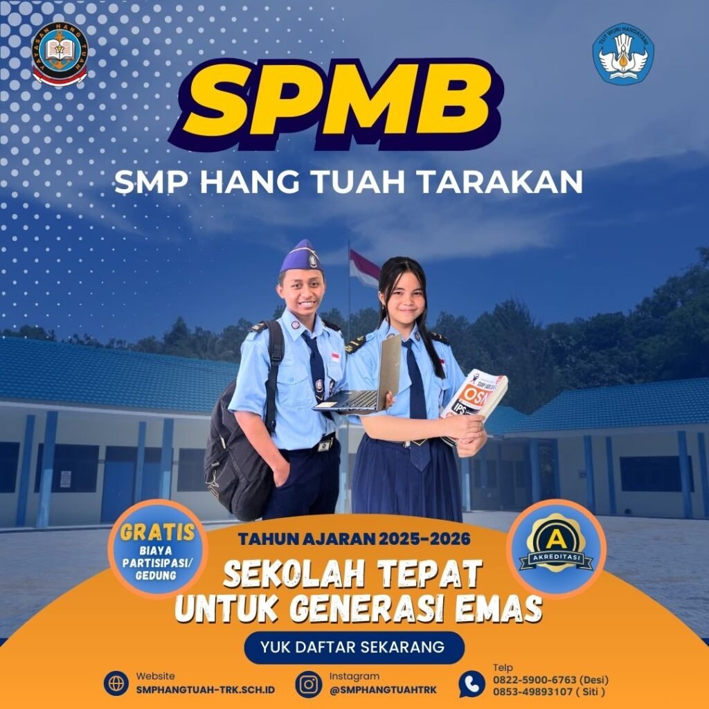 Pengumuman Penerimaan Peserta Didik Baru TA 2025-2026 SMP Hang Tuah Tarakan