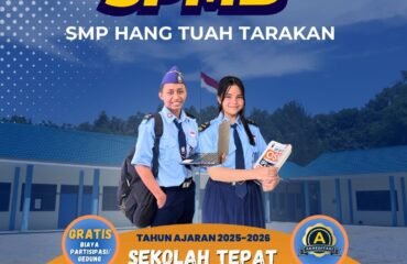 Pengumuman Penerimaan Peserta Didik Baru TA 2025-2026 SMP Hang Tuah Tarakan